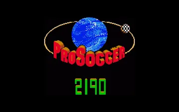 ProSoccer 2190 screen shot title